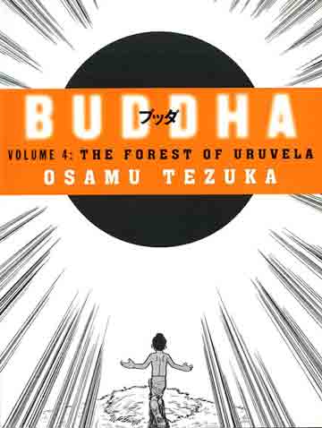 
Siddhartha Just After Becoming Enlightened - Buddha Book 4 (Osamu Tezuka) book cover

